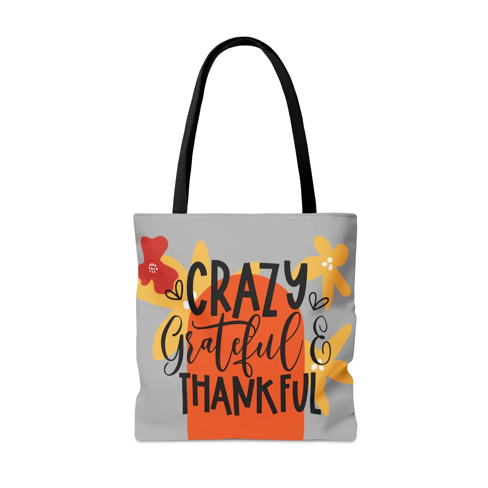 Crazy, Grateful, Thankful,  Tote Bag (AOP)