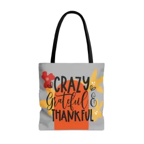 Crazy, Grateful, Thankful,  Tote Bag (AOP)