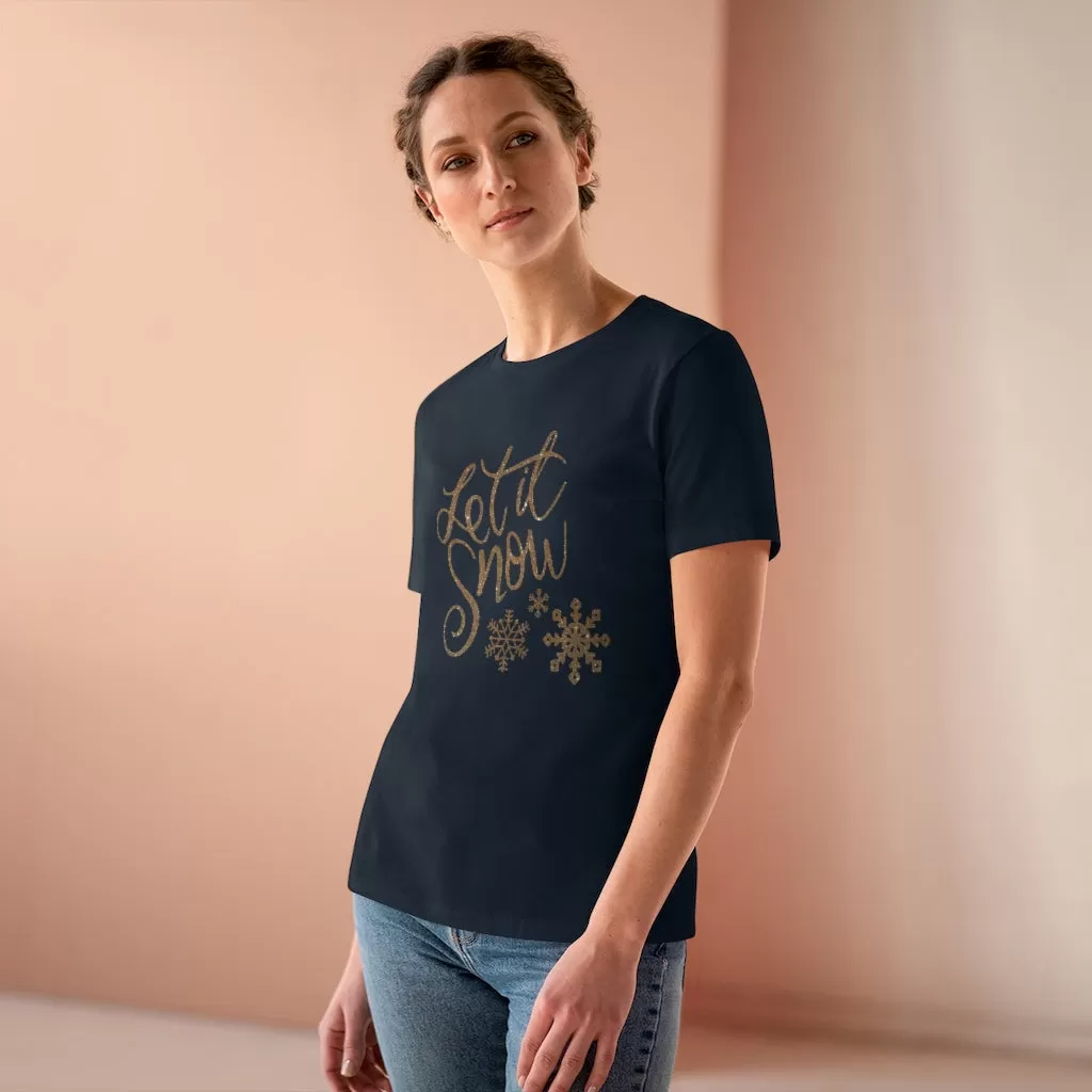 Let It Snow, Women's Premium Tee