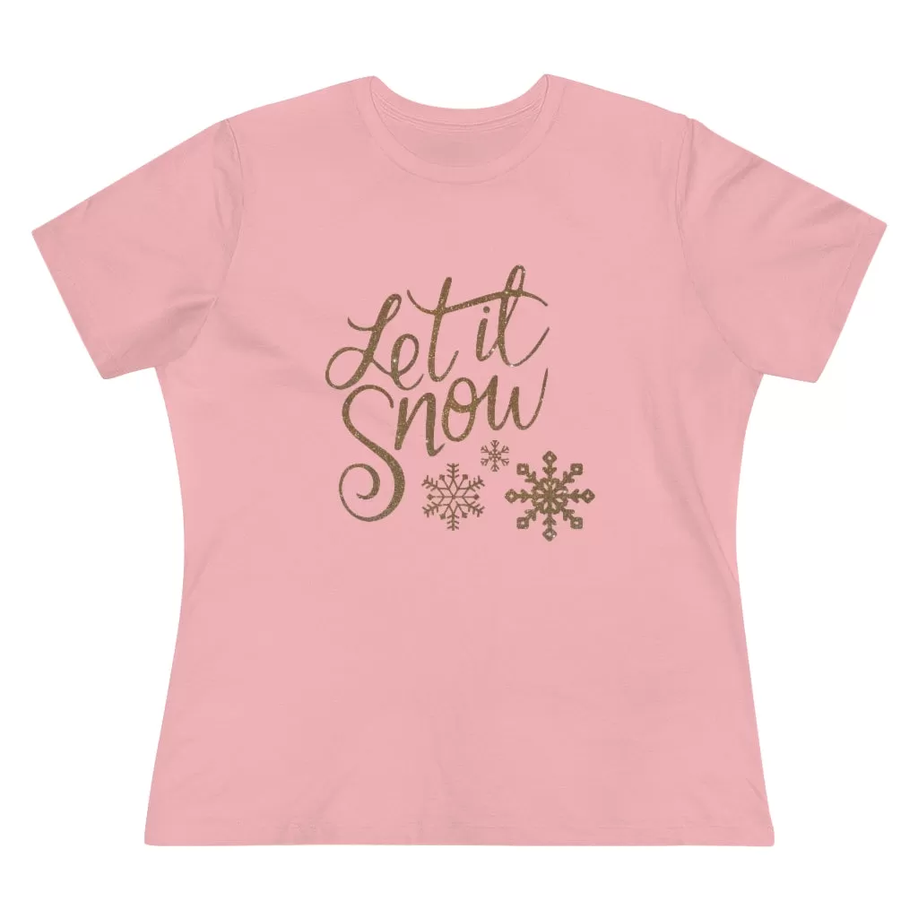 Let It Snow, Women's Premium Tee