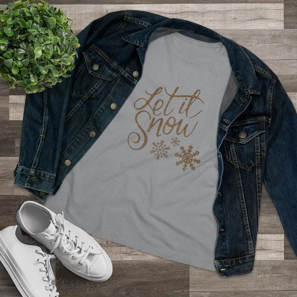 Let It Snow, Women's Premium Tee