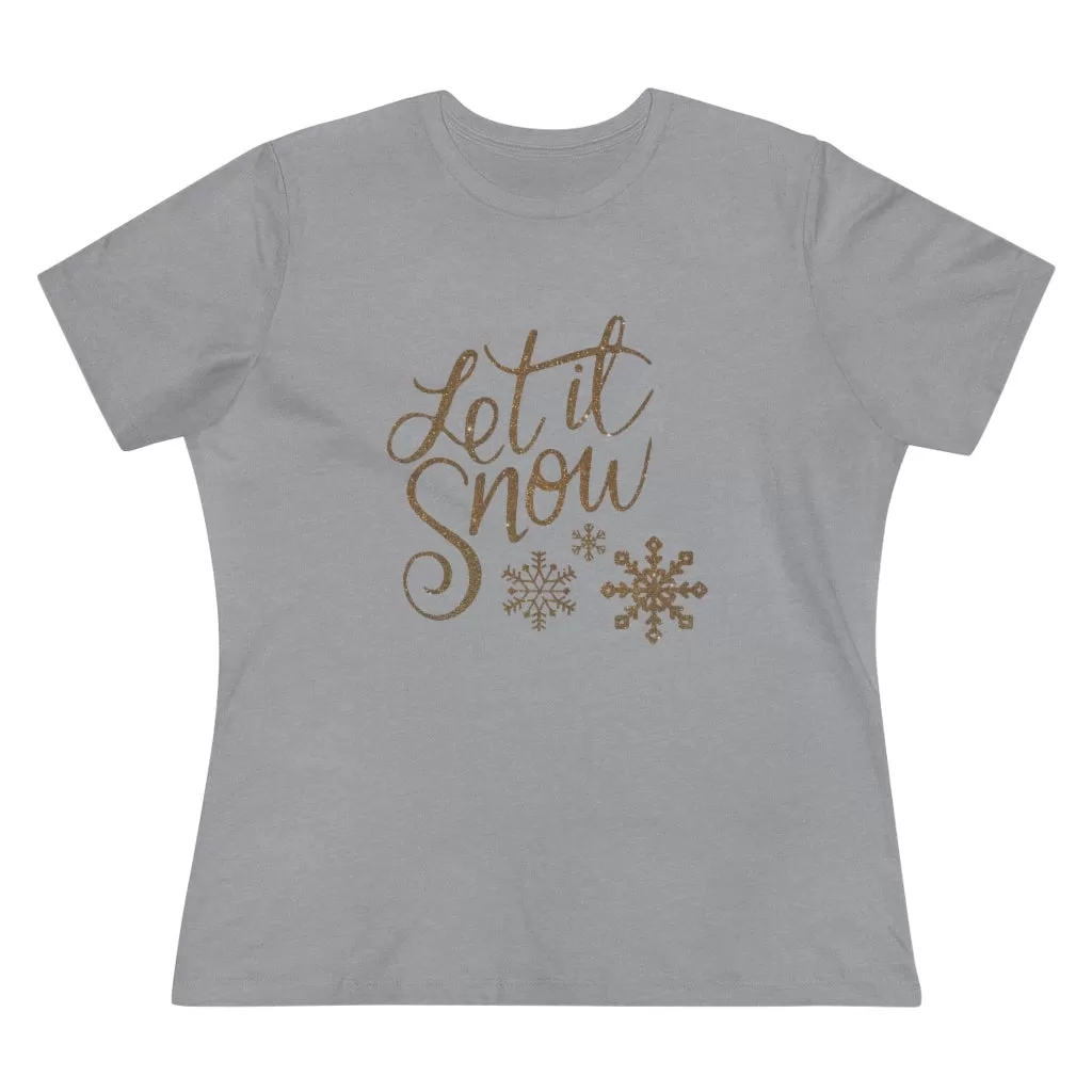 Let It Snow, Women's Premium Tee