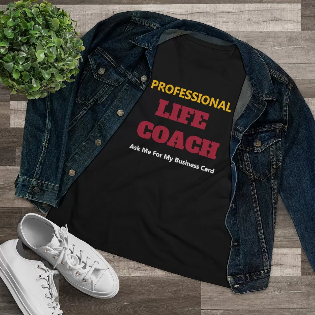 Professional Life Coach, Women's Premium Tee