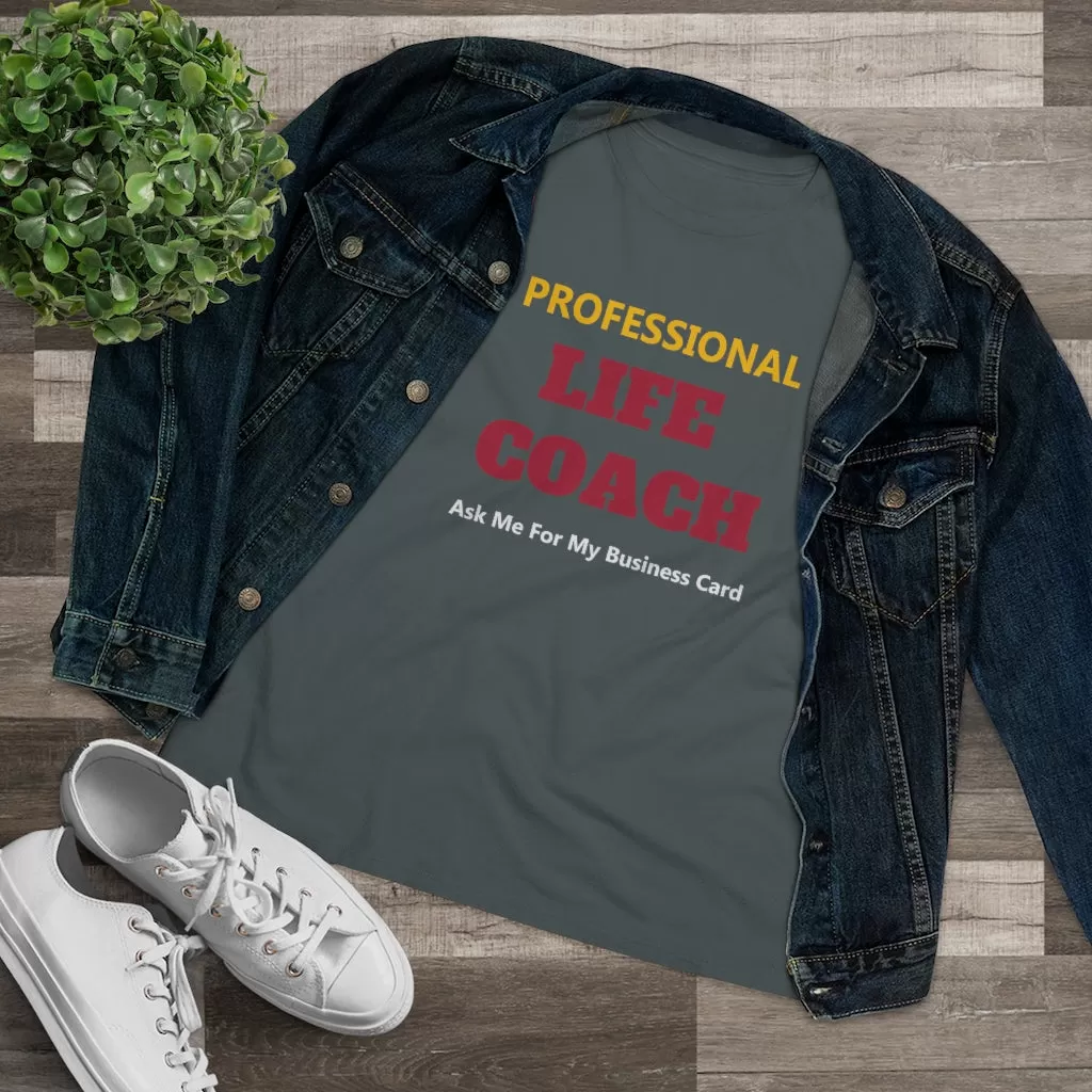 Professional Life Coach, Women's Premium Tee