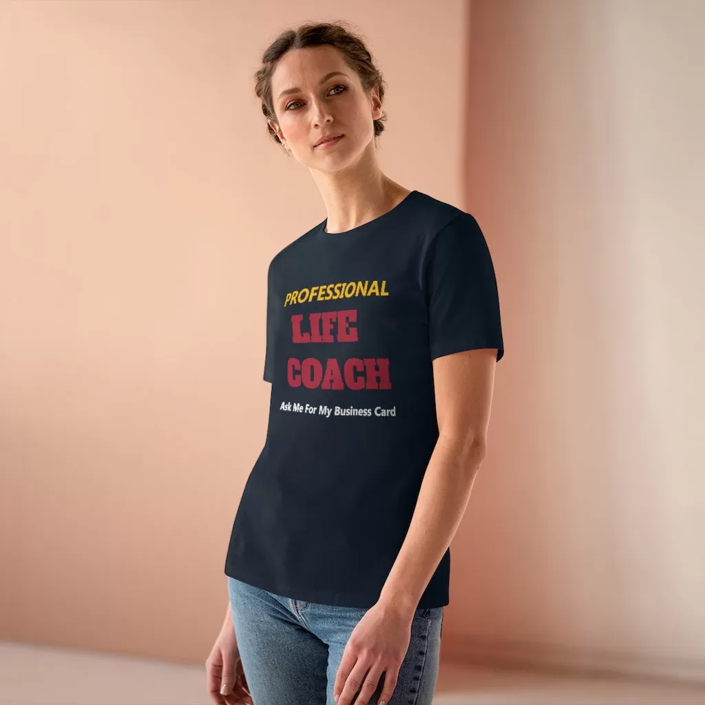 Professional Life Coach, Women's Premium Tee