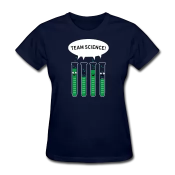 "Team Science" - Women's T-Shirt